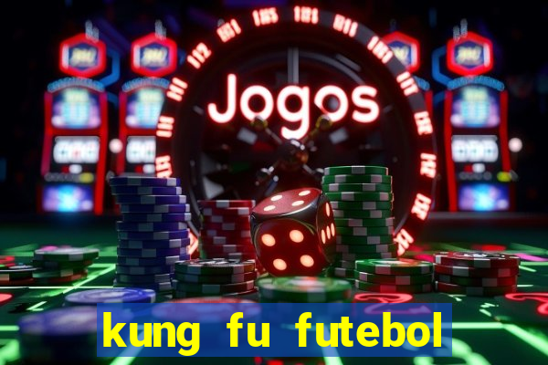 kung fu futebol clube download utorrent
